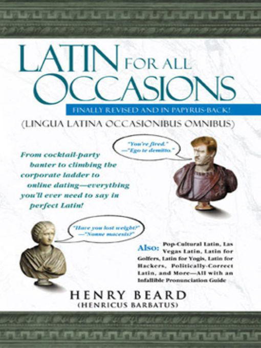 Title details for Latin for All Occasions by Henry Beard - Available